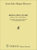 Regina Coeli pour soprano solo, choeur mixte et orgue partition