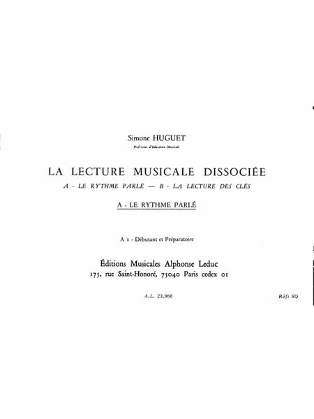 La lecture musicale dissociée A1 le rhythme parlé - débutant et préparatoire La lecture musicale dissociée A1 le rhythme parlé - débutant et préparatoire