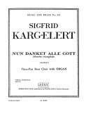 Nun danket alle Gott für 3 Trompeten und Orgel Partitur und Stimmen