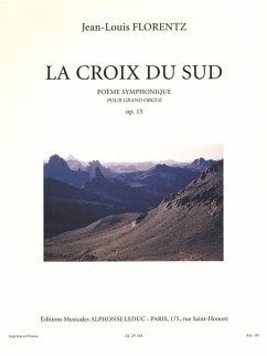 La croix du sud op.15 pour orgue