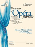 Decouvrir l'opera francais (+CD) airs pour mezzo-soprano ou contralto et piano