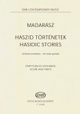 Hasidic Stories für 5 Blechbläser Partitur und Stimmen Hasidic Stories für 5 Blechbläser Partitur und Stimmen