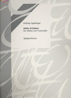 Cover Adieu m'amour für Violine und Violoncello 2 Spielpartituren