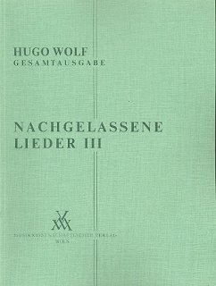 Nachgelassene Lieder Band 3 für Gesang und Klavier