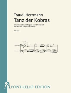 Tanz der Kobras für Violoncello und Tanpura (oder 2 Violoncelli) 2 Spielpartituren Tanz der Kobras für Violoncello und Tanpura (oder 2 Violoncelli) 2 Spielpartituren