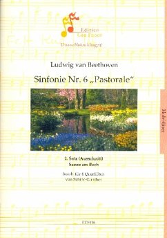 2. Satz (Ausschnitt) aus der Sinfonie F-Dur Nr.6 op.68 für 4 Flöten Partitur und Stimmen