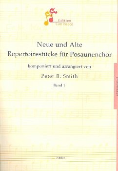 Cover Neue und alte Repertoirestücke Band 1 für 2 Trompeten, 2 Posaunen und Tuba