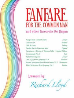 Cover Fanfare for the Common Man and other Favourites for organ