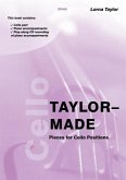 Taylor-Made (+CD) for cello and piano Taylor-Made (+CD) for cello and piano