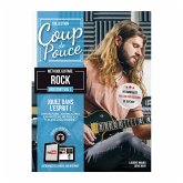 Débutant guitare Rock vol.1 (+online audio) Collection Coup de Pouce Débutant guitare Rock vol.1 (+online audio) Collection Coup de Pouce