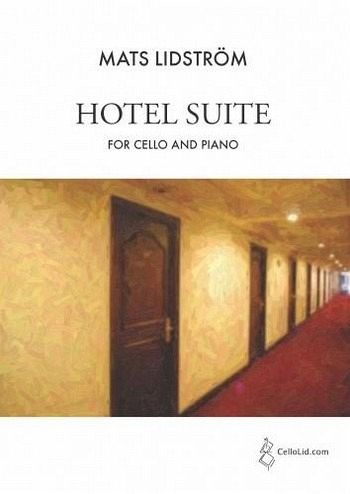 Hotel Suite for cello and piano Hotel Suite for cello and piano