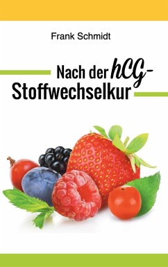 Nach der hCG-Stoffwechselkur (eBook, ePUB) - Schmidt, Frank