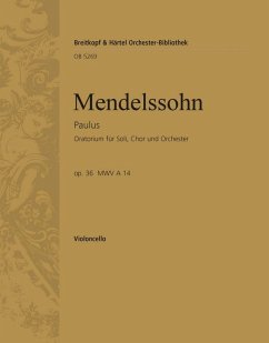 Paulus op.36 für Soli, Chor und Orchester Violoncello