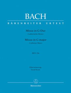 Messe G-Dur BWV236 für Soli, Chor und Orchester Klavierauszug (la)