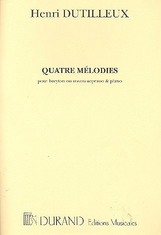 4 Melodies: pour baryton (mezzo-soprano) et piano (frz)