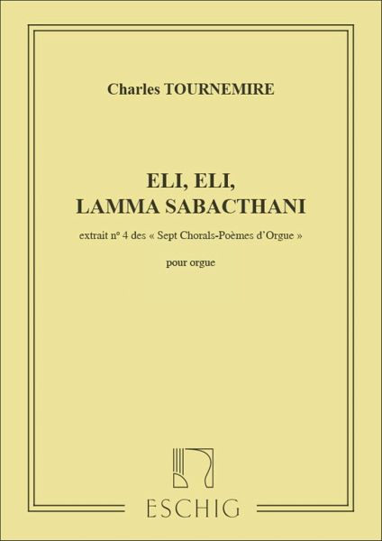 7 chorals poemes pour les 7 paroles du Christ op.67,4 pour orgue