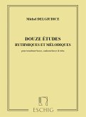 12 Études rhythmiques et melodiques pour trombone-basse, saxhorn-basse et tuba parties