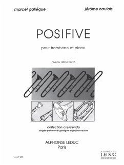 Cover GALIEGUE/NAULAIS POSIFIVE TROMBONE ET PIANO (COLLECTION CRESCENDO)