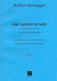 Une cantate de Noel pour baryton solo, voix d'enfants, choeur mixte, orgue et orchestre, partition