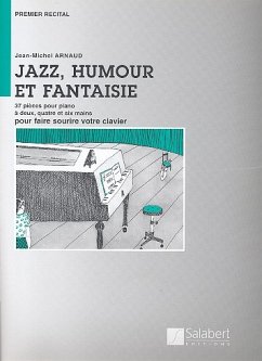 Cover Jazz, humour et fantaisie 37 pieces pour piano a 2, 4 et 6 mains pour faire sourire votre clavier