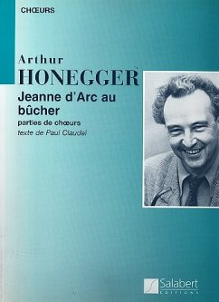 Jeanne d'Arc au bűcher pour solistes, choeur mixte et orchestre partition de choeur