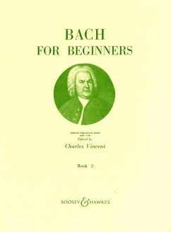 BACH FOR BEGINNERS FOR PIANO BOOK 2 VINCENT, CHARLES, ED