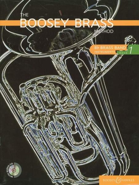 The Boosey Brass Method Vol. 1 Blechblasinstrument in B Ausgabe mit CD Violinschlüssel The Boosey Brass Method Vol. 1 Blechblasinstrument in B Ausgabe mit CD Violinschlüssel