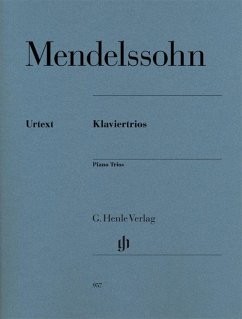 Klaviertrios - Mendelssohn Bartholdy, Felix - Klaviertrios