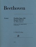 Parthia op. 103 und Rondo WoO 25 für Bläseroktett Parthia op. 103 und Rondo WoO 25 für Bläseroktett