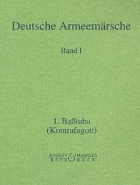 Deutsche Armeemärsche Band 1 für Blasorchester Baßtuba 1 (Kontrafagott)