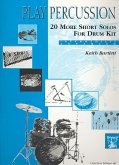 20 more short solos for drum kit (intermediate advanced) Play percussion series