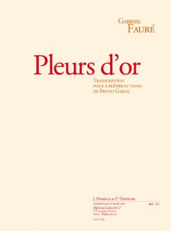 PLEURS D'OR OP.72 POUR 2 FLUTES ET PIANO, PARTITION ET PARTIES GARLEJ, BRUNO, ED