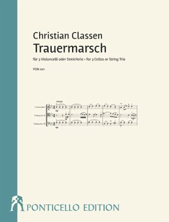 Trauermarsch für 3 Violoncelli (Violine, Viola und Violoncello) Partitur und Stimmen
