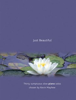 Cover Just beautiful 30 sumptuous slow piano solos