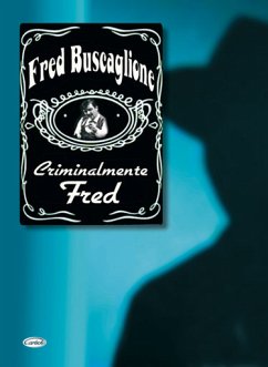 Cover Fred Buscaglione, Criminalmente Fred Piano, Vocal and Guitar Buch