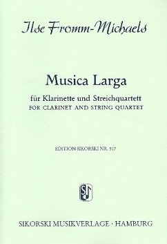 Musica larga für Klarinette und Streichquartett Stimmen