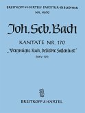 Vergnügte Ruh beliebte Seelenlust Kantate Nr.170 BWV170 Partitur