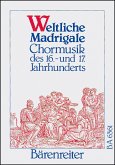 Weltliche Madrigale 21 Sätze für gem Chor Partitur (dt)