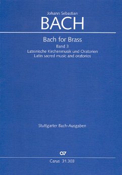 Cover Bach for Brass Band 3 Messen und Oratorien Trompeten- und Zinkenpartien in Stimmenpartitur, z.T. mit Pauken