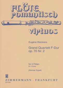 Grand Quartett F-Dur, op.70 Nr.2, Bearbeitung für 4 Flöten - Walckiers, Eugène