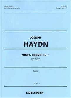 Missa brevis F-Dur Hob.XXII:1 Für 2 Soprane, gem Chor, Streicher und Orgel, Partitur (=Orgelstimme)