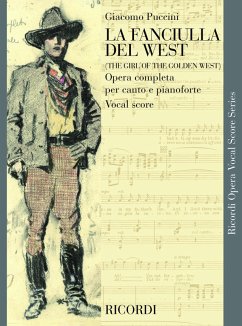 La Fanciulla del West opera in 3 acts vocal score (it/en) Neuausgabe