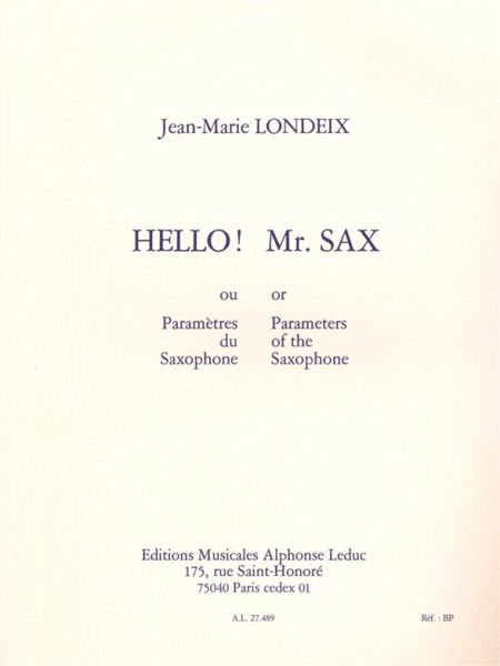 Hello Mr. Sax Parametres du saxophone Hello Mr. Sax Parametres du saxophone
