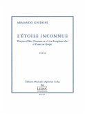 L'etoile inconnue trio pour flűte, clarinette (saxophone alto) et piano ou harpe, parties