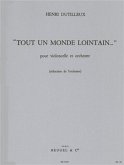 Tout un monde lontain pour violoncelle et orchestre pour violoncelle et piano