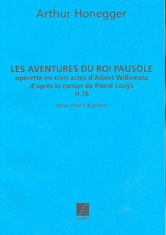 Les aventures du roi Pausole H76 réduction chant et piano (frz)