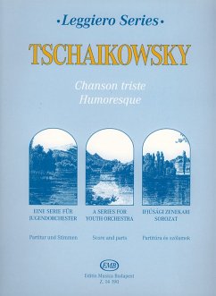 Chanson triste und Humoresque für (Jugend-)streichorchester Partitur und Stimmen ((5-4-4)-0-3-2)