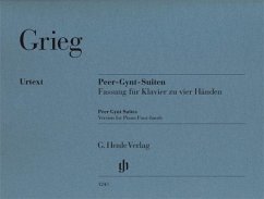 Peer-Gynt-Suiten op. 46 und op.55 - Edvard Grieg - Peer-Gynt-Suiten - Fassung für Klavier zu vier Händen