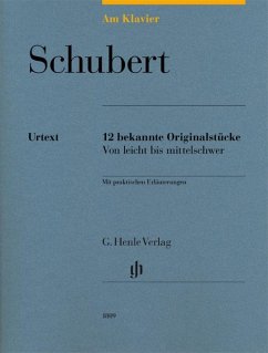 Am Klavier - 12 bekannte Originalstücke - Franz Schubert - Am Klavier - 12 bekannte Originalstücke