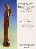 22 traditional Tunes for flute and piano (for beginner flautist) 22 traditional Tunes for flute and piano (for beginner flautist)
